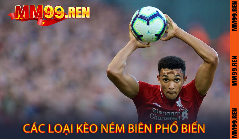 Các Loại Kèo Ném Biên Phổ Biến Tại MM99