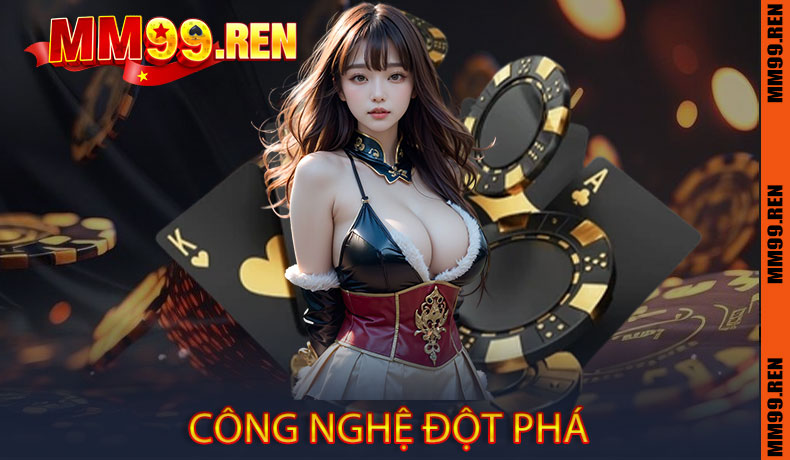 Công Nghệ Đột Phá