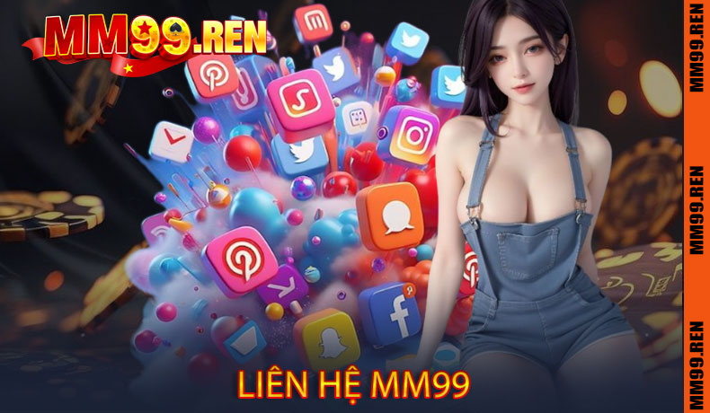 Liên Hệ MM99