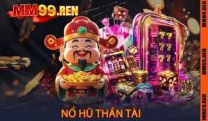 Nổ Hũ Thần Tài