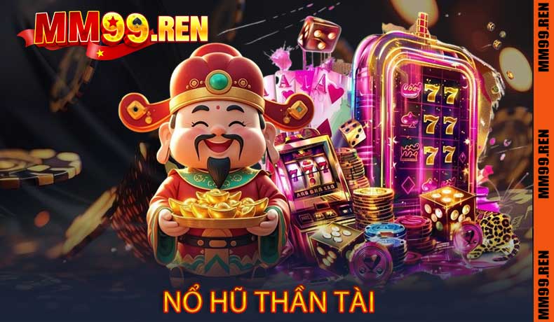 Nổ Hũ Thần Tài