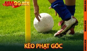 Kèo phạt góc